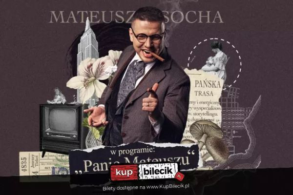 Mateusz Socha - "Panie Mateuszu"
